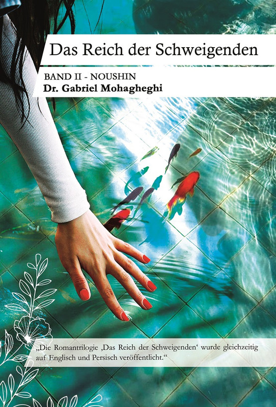 Das Reich der Schweigenden Band II: Noushin
