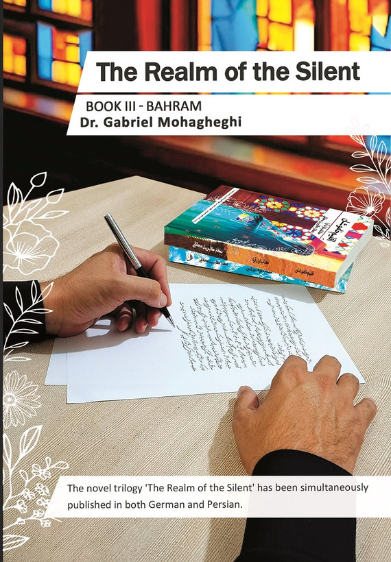 The Realm of the Silent Book III: Bahram